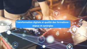 Digital transformation and quality of training: challenges and synergies